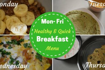 திங்கள் -வெள்ளி Healthy Breakfast Menu தமிழ்|Weekly Healthy Menu plan|Full Week Healthy Eating