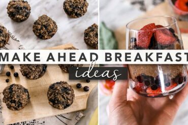 3 Easy and Healthy Make Ahead Breakfast Ideas | by Erin Elizabeth