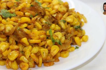 Spicy Sweet Corn Chaat - गर्मा गर्म चटपटी स्वीट कोर्न चाट - Healthy Recipes-Snack