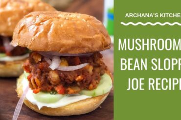 Mushroom & Bean Sloppy Joe Recipe - Continental Recipes By Archana's Kitchen
