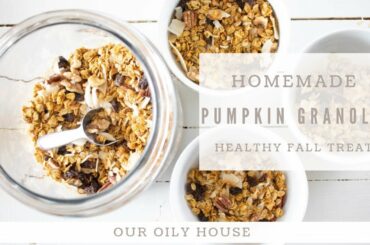 Homemade Pumpkin Granola | Healthy Cereal Recipe | Fall Breakfast Idea