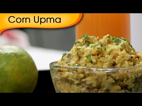 Corn Upma – Easy To Make Healthy Breakfast Recipe By Ruchi Bharani Corn Upma - Easy To Make Healthy Breakfast Recipe By Ruchi Bharani