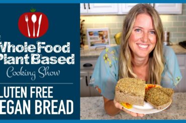 The Gluten Free Vegan Bread You Have Been Waiting For!