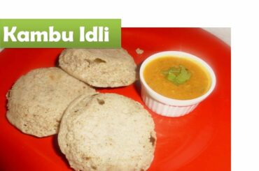 Kambu Idli in tamil [கம்பு இட்லி ]| deepstamilkitchen | Healthy breakfast recipe