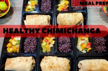 Healthy Chimichanga Recipe Air Fryer - Meal Prep Lunch For The Week