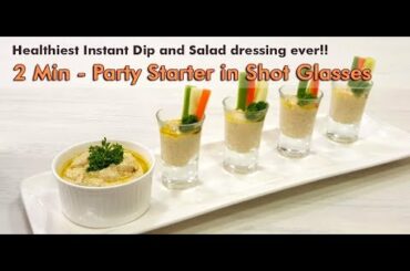 2 MIN PARTY STARTER in Shot Glasses | Starters & Appetizers | Healthy salad dressing | Party Ideas