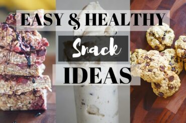 EASY & HEALTHY SNACK IDEAS//SUGAR FREE & OIL FREE