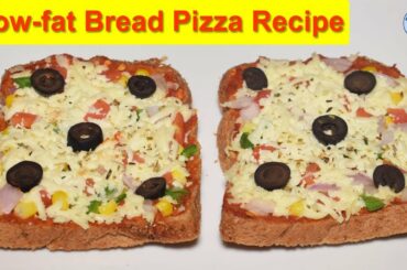 Low-fat Bread Pizza Recipe | Weight Loss Pizza Recipe | Healthy Pizza Recipe