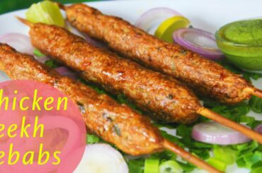 Chicken Seekh Kebabs | Quick & Easy To Make Appetizer | Healthy Chicken Recipes
