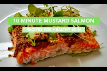 Best 10 Minute Salmon Recipe for Healthy Skin