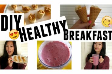 DIY Healthy Breakfast Ideas | Aianna Khuu