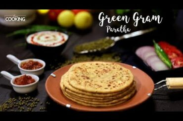 Green Gram Paratha | Moong Paratha | Healthy Recipe