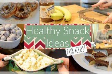 Healthy + Yummy Snack Ideas For Kids ♡ NaturallyThriftyMom