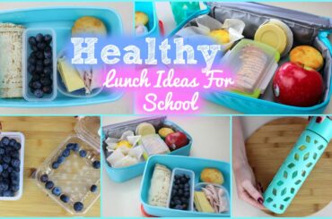 Healthy and Easy Lunch Ideas For School 2015!