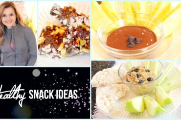 Easy & Healthy Snack Ideas