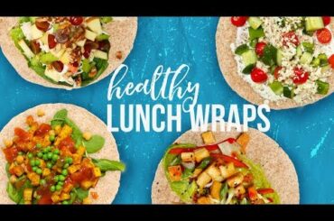 5 Healthy LUNCH WRAPS | Back-To-School 2017