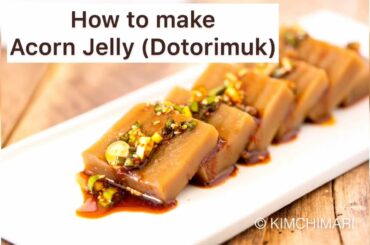 How to make Acorn Jelly (Dotorimuk) from Powder
