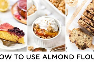 EASY ALMOND FLOUR RECIPES ‣‣ gluten-free & healthy