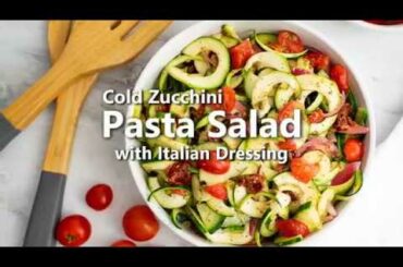 Zucchini Pasta Salad