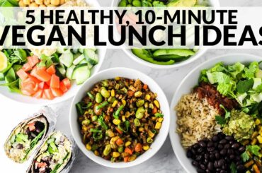 5 Healthy Vegan Lunch Ideas | Easy, Gluten-Free, 10-Minute Recipes