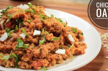Chicken Oats Recipe || how to make healthy and Tasty Oats Chicken Recipes easily at Home.