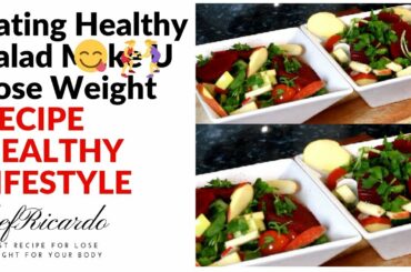Eating Healthy Salad Can Help You To Lose Weight | NEW RECIPE 2019