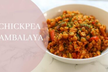 CHICKPEA JAMBALAYA | HEALTHY LUNCH IDEA