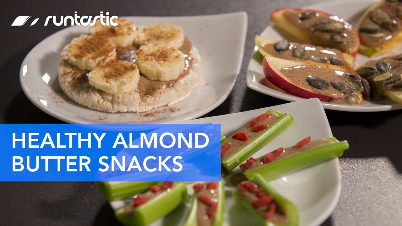 Healthy Snack Ideas Using Almond Butter Healthy Snack Ideas Using Almond Butter