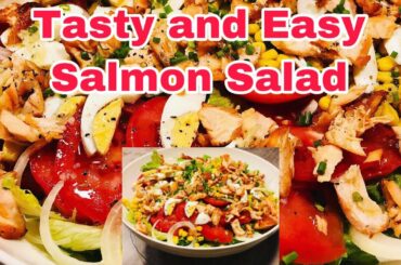 Tasty Salmon Salad Recipe | Healthy Salad Lemon Dressing / Loncris Cusina