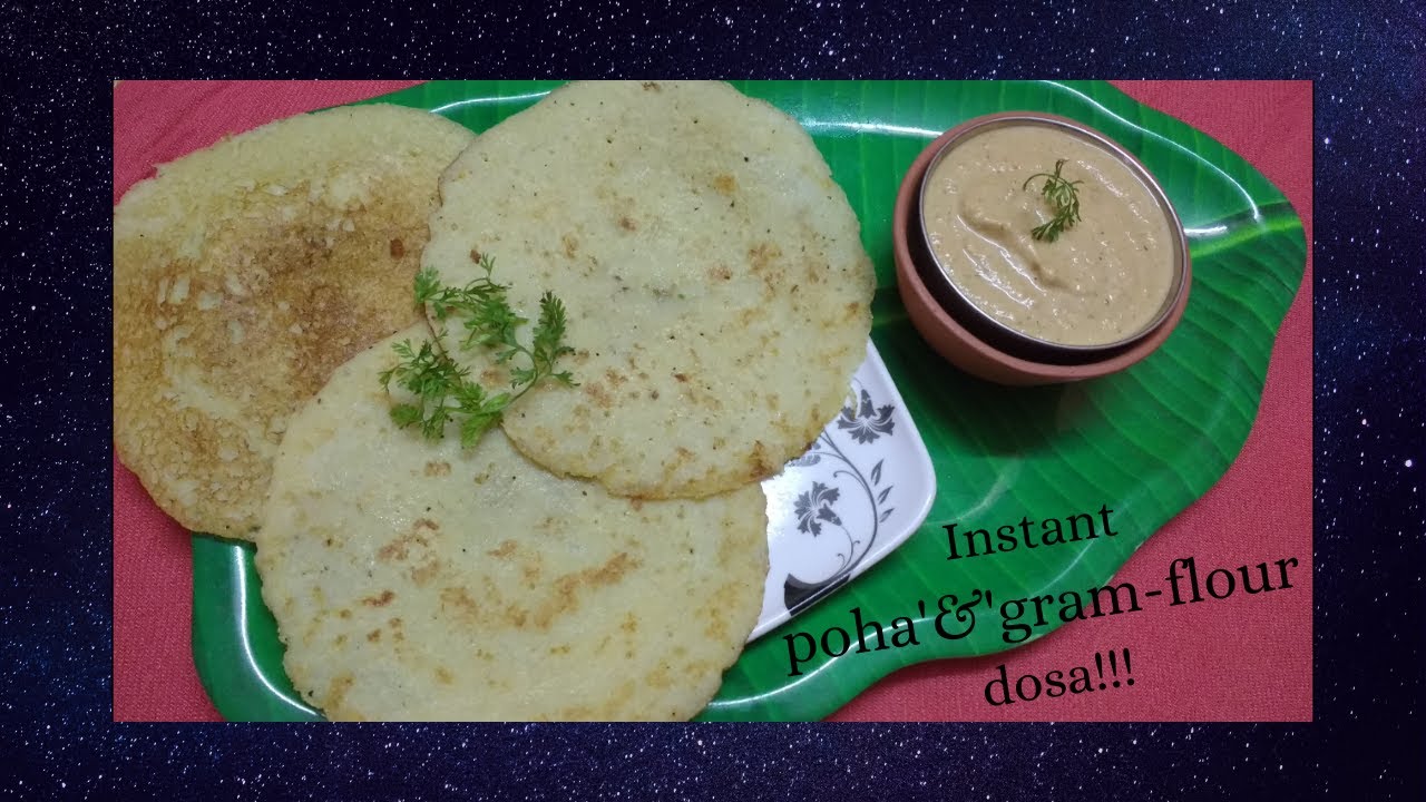 Instant Poha and gram flour dosa || poha dosa || Instant breakfast Recipe!!! Instant Poha and gram flour dosa || poha dosa || Instant breakfast Recipe!!!