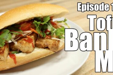 Easy Tofu Banh Mi Sandwich Recipe - Lunch Break Episode 12
