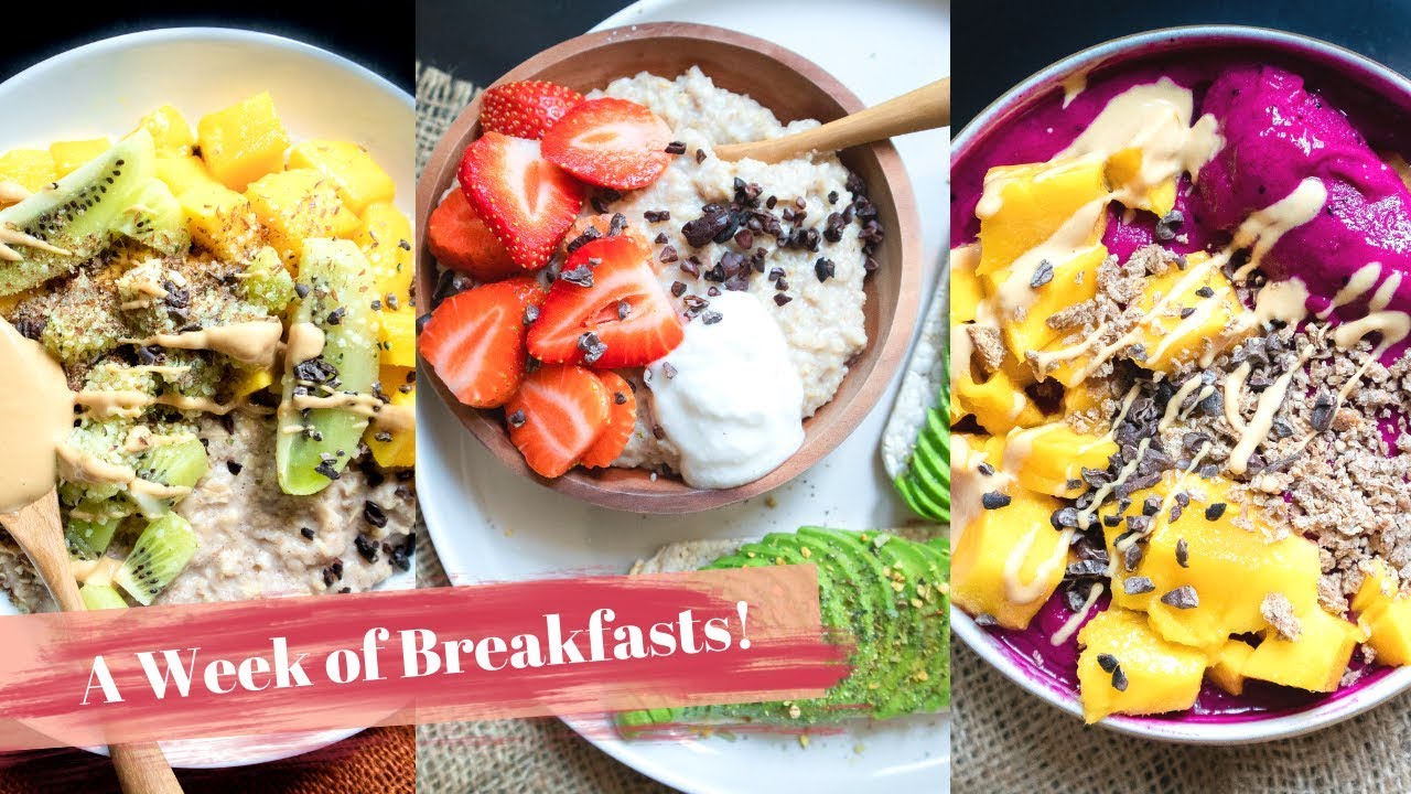 5 Days of Breakfasts | Healthy Vegan Breakfast Ideas 5 Days of Breakfasts | Healthy Vegan Breakfast Ideas