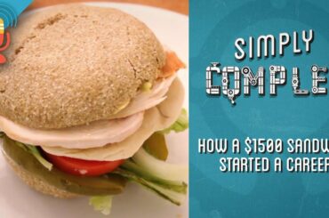 Teaser: How a $1500 Sandwich Started a Career | Simply Complex Podcast