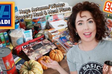 HUGE ALDI Weekly FOOD/GROCERY Shop HAUL | & Healthy Winter Autumn MEAL PLANS