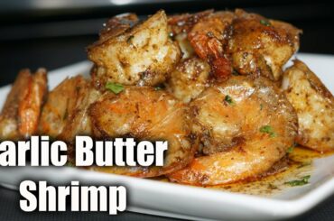 Garlic Shrimp Recipe| Quick & Easy Garlic Shrimp