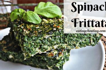 BEST Spinach Frittata Recipe | EASY Healthy Breakfast Ideas