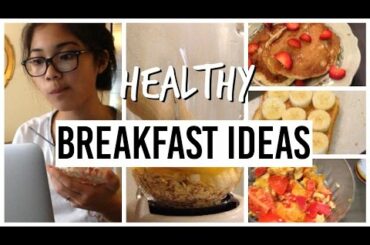 Healthy Breakfast Ideas ♡ Collab w/ Taylor