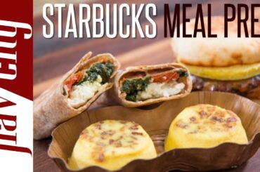Homemade Starbucks Breakfast Recipes - Meal Prepping Ideas