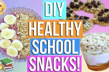 DIY Healthy Back to School Snacks! | Easy & Affordable Snack Ideas for Back to School 2017-2018!