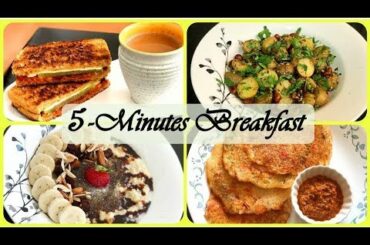 Quick and Healthy Breakfast Ideas | Breakfast under 5 minutes | Lunch Box recipes