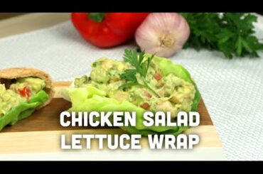 Healthy Recipe - Chicken Salad Wrap
