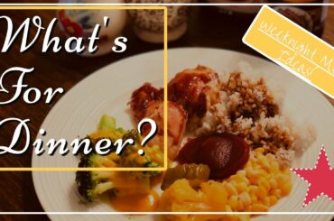 What's For Dinner | Chicken and Rice | Simple Weeknight Meal Ideas | October 2019