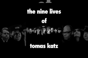 The Nine Lives of Tomas Katz