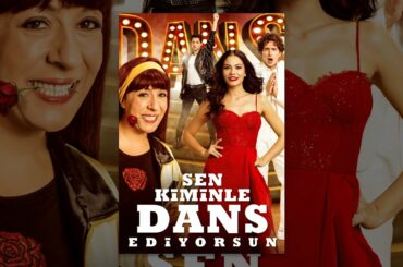 Sen Kiminle Dans Ediyorsun