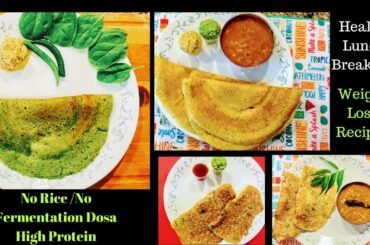 4 Healthy High Protein Dosa -No Rice No fermentation l Healthy Lunch box ideas l Reallife Realhome