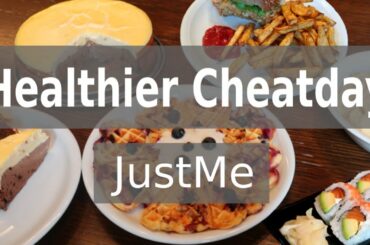 Healthy/Healthier Cheatday (+ a few recipes) - JustMe