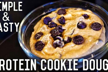 Healthy Protein Cookie Dough | Simple Bodybuilding Recipe