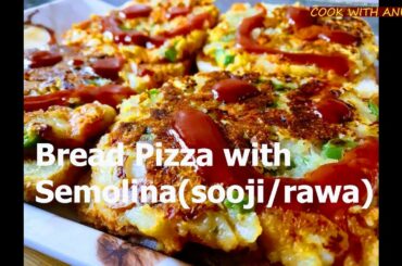 Bread Pizza Healthy and Crispy with Suji | नाश्ते या बच्चों के टिफ़िन में बनायें रवा सूजी टोस्ट