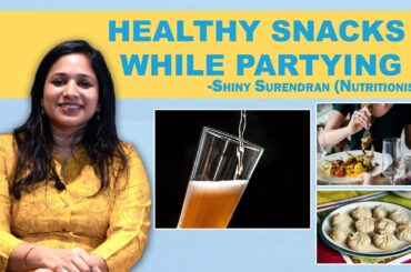 Healthy Eating | Healthy Snacks While Partying in Tamil | JFW Health