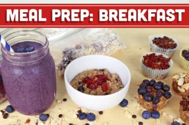 Meal Prep: Healthy Breakfast Back To School Ideas! Mind Over Munch